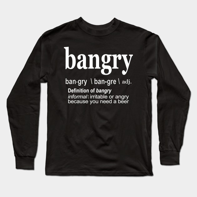 Bangry Long Sleeve T-Shirt by Etopix